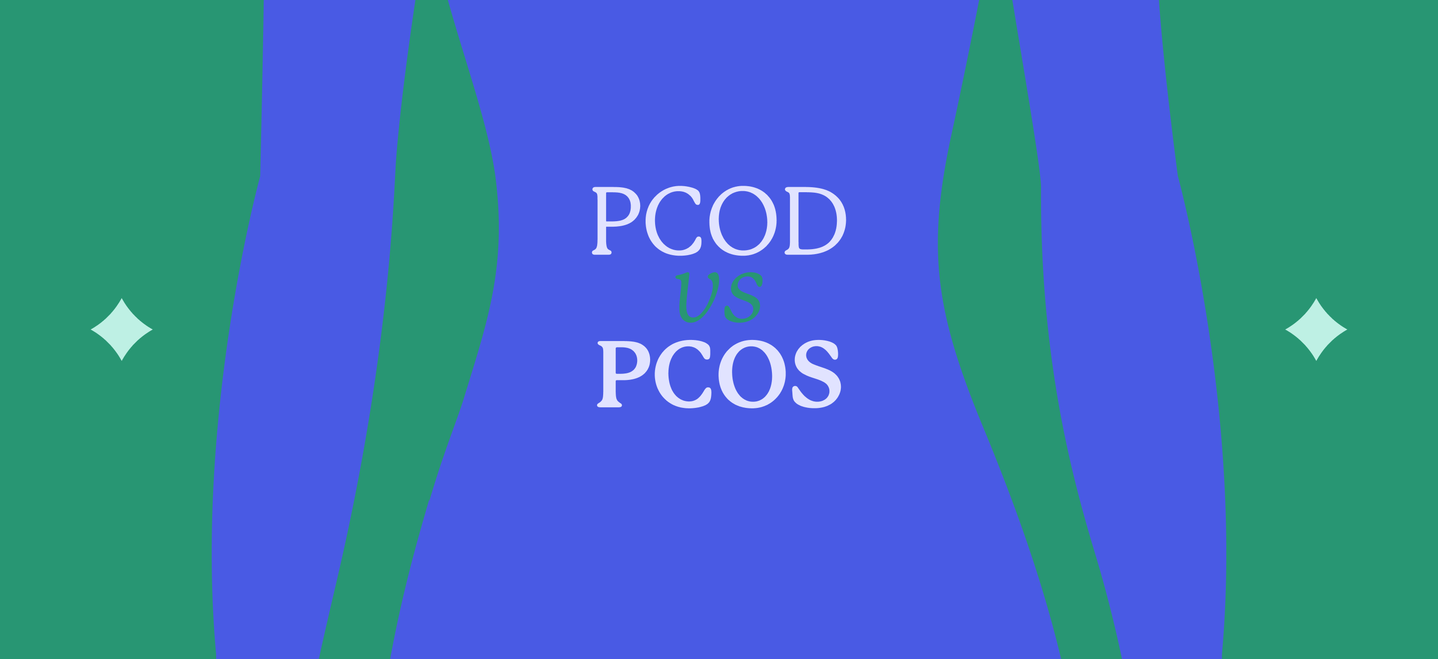 PCOD vs PCOS: What Every Woman Should Know